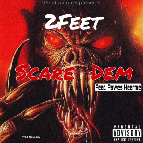 Scare Dem ft. Pawes HearMe | Boomplay Music