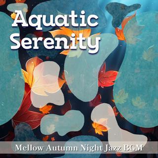 Mellow Autumn Night Jazz Bgm