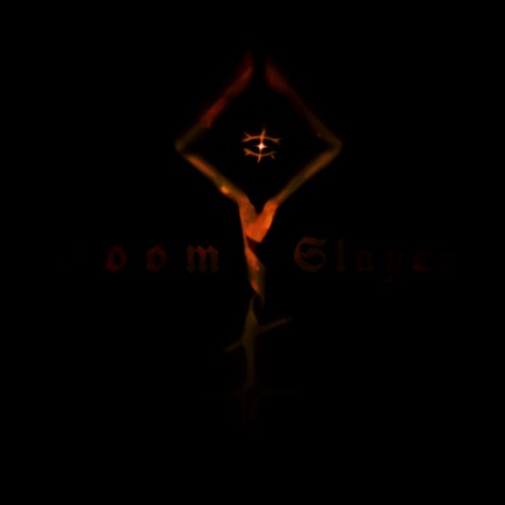 Doom Slayer | Boomplay Music
