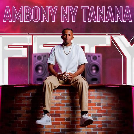 Ambony Ny Tanana | Boomplay Music