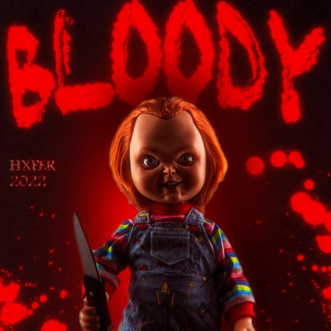 BLOODY | Boomplay Music