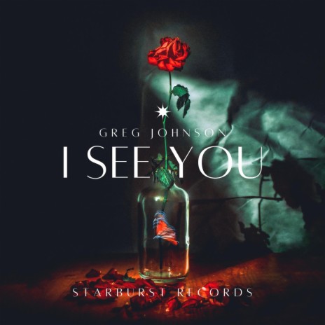 I See You ft. Starburst Records | Boomplay Music