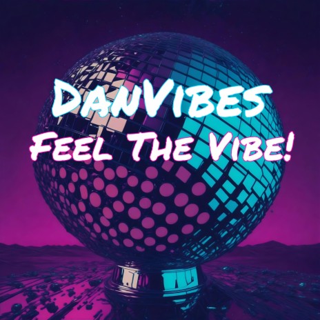Feel The Vibe!