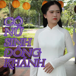 Cô nữ sinh đồng khánh