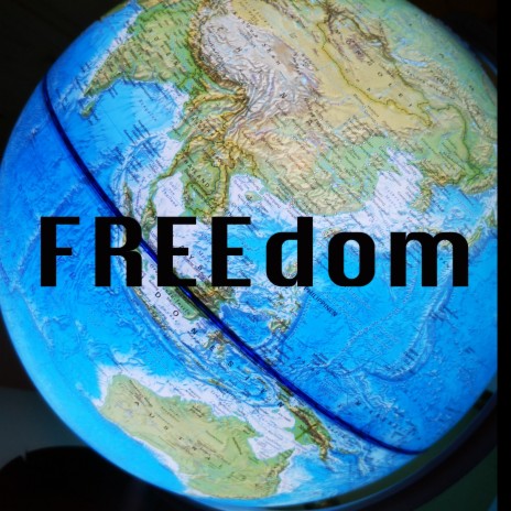 FREEdom | Boomplay Music