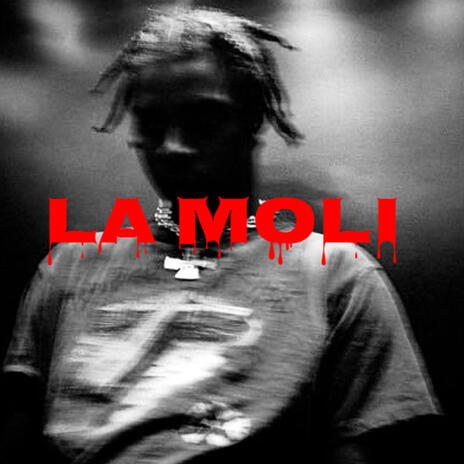 La Moli | Boomplay Music