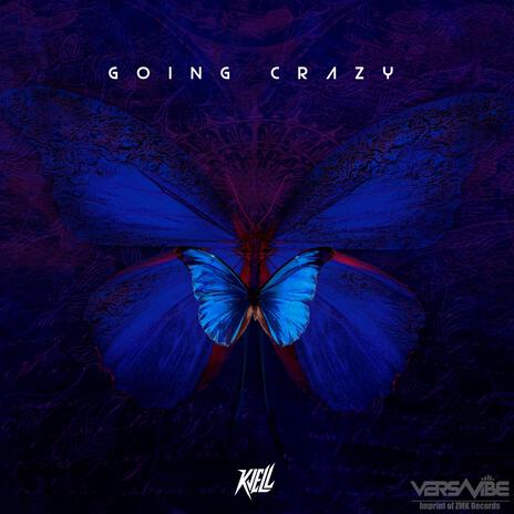 Going Crazy | Boomplay Music