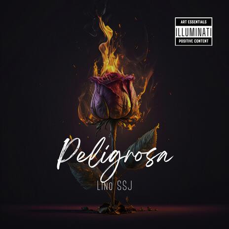 Peligrosa | Boomplay Music