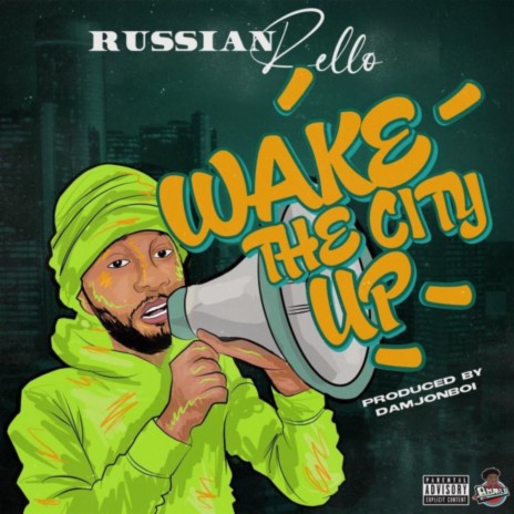 Wake The City Up