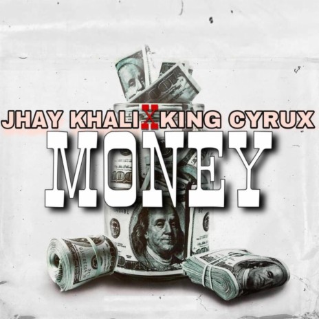Money ft. King Cyrux | Boomplay Music