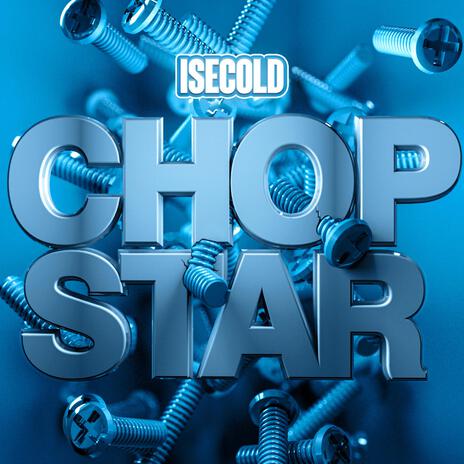 Chop Star | Boomplay Music