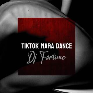 TIKTOK MARA DANCE