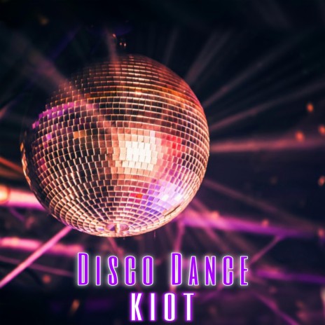 Disco Dance | Boomplay Music