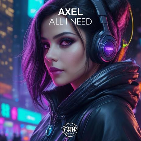 All I Need ft. FreeMusicWave | Boomplay Music