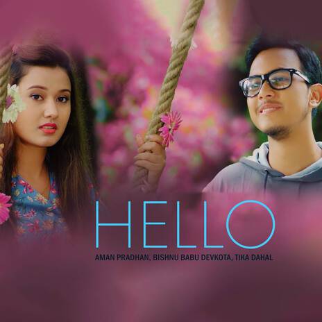 Hello ft. Tika Dahal | Boomplay Music