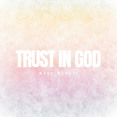 Trust in God | Boomplay Music