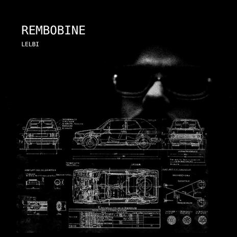 REMBOBINE | Boomplay Music