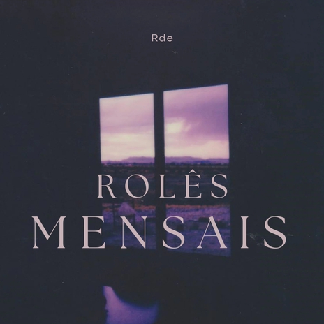 Rolês Mensais | Boomplay Music