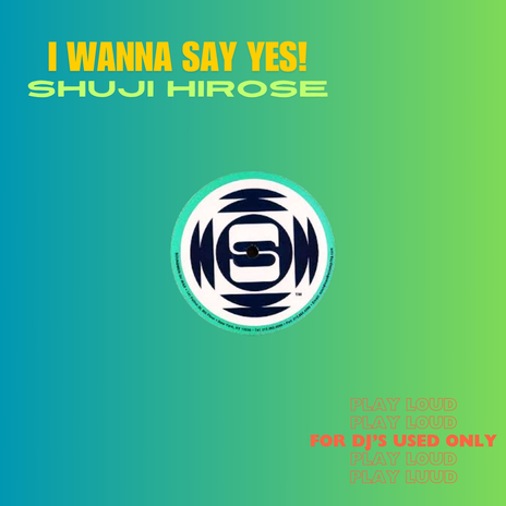 I WANNA SAY YES (SOW CLUB MIX) | Boomplay Music