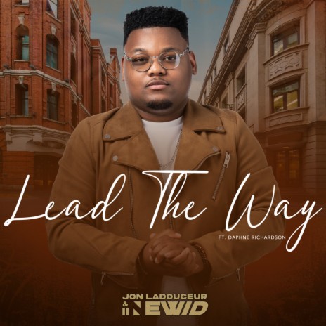 Lead the Way ft. Daphne Richardson | Boomplay Music