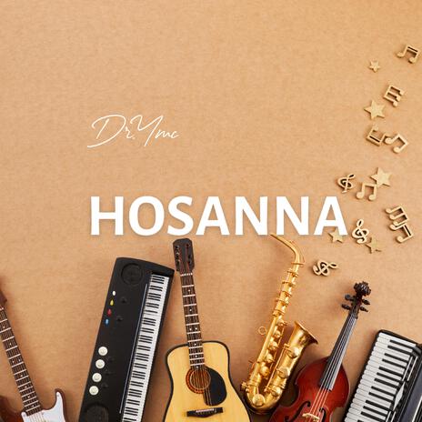 Hosanna | Boomplay Music