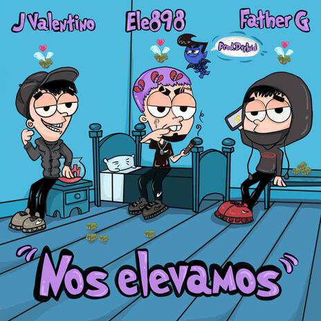 Nos Elevamos ft. f4ther g, dvykid & jvalentino | Boomplay Music