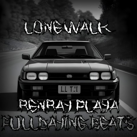 Lone Walk ft. RENRAY PLAYA | Boomplay Music