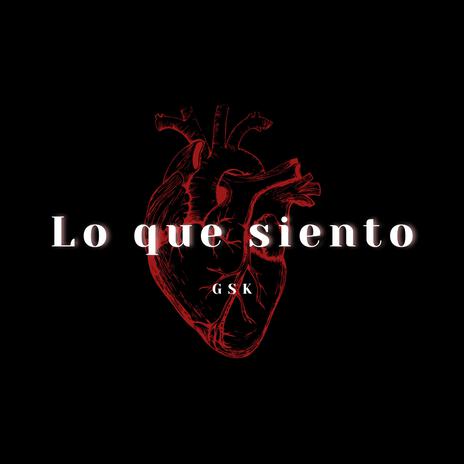 Lo que siento | Boomplay Music