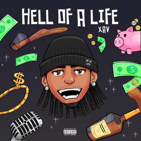 Hell Of A Life | Boomplay Music