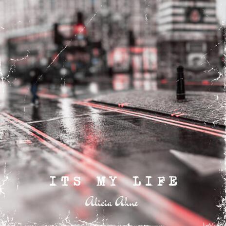 Its My Life | Boomplay Music