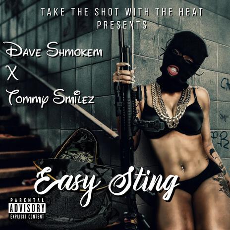 Easy Sting ft. Dave Shmokem | Boomplay Music