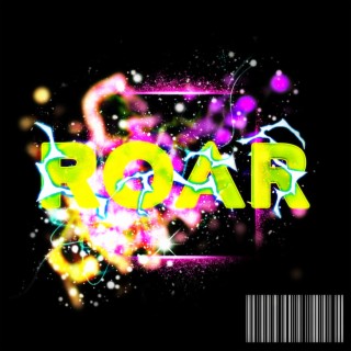 ROAR lyrics | Boomplay Music