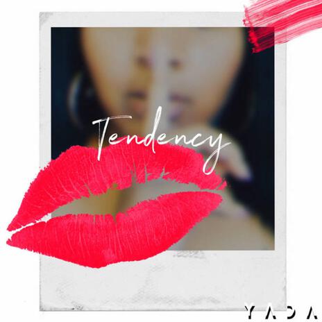 Tendency | Boomplay Music