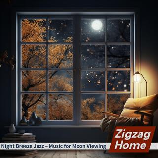 Night Breeze Jazz – Music for Moon Viewing