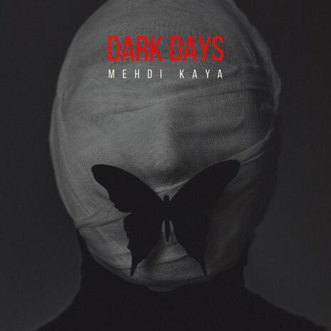 Dark Days | Boomplay Music