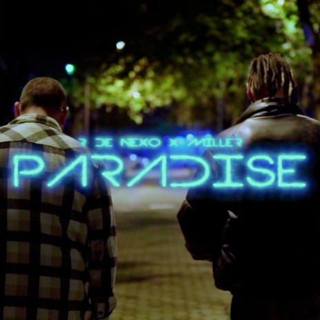 Paradise ft. Miller Rap Adictos | Boomplay Music