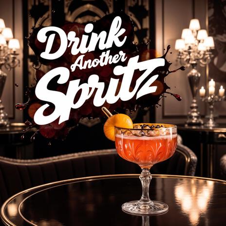 Drink Another Spritz