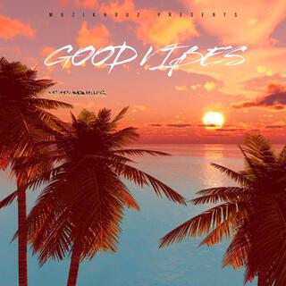 GoOd ViBeS Instrumentals