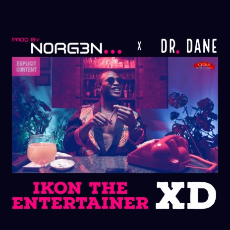 XD ft. norg3N & Dr. Dane