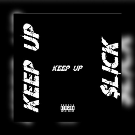 Keep Up | Boomplay Music