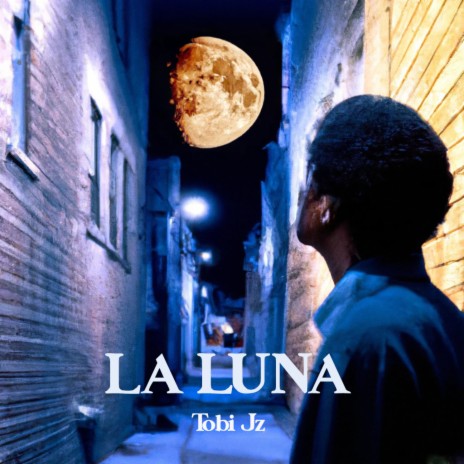 La Luna | Boomplay Music