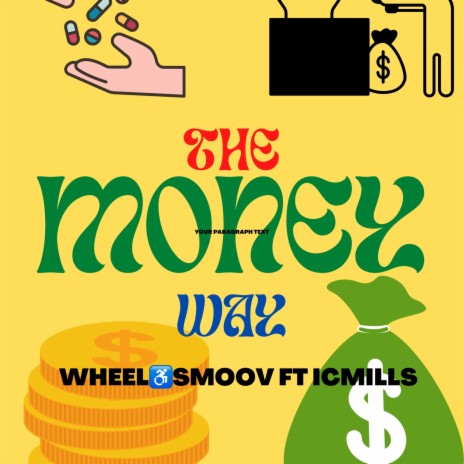 The money way ft. Icmills