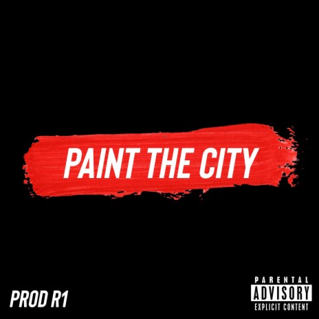 Paint The City | Boomplay Music