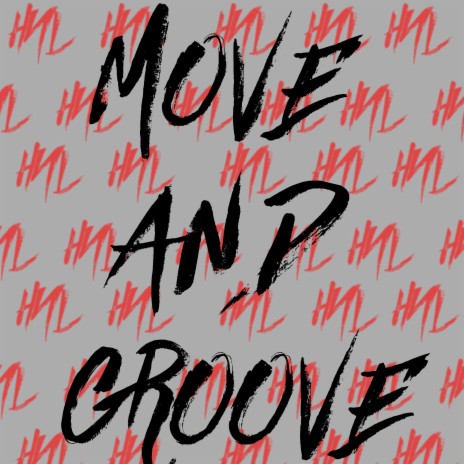 Move & Groove | Boomplay Music