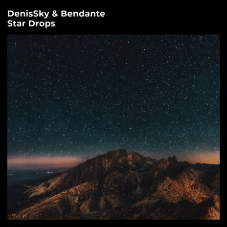Star Drops ft. bendante | Boomplay Music