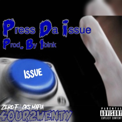 Press Da Issue | Boomplay Music