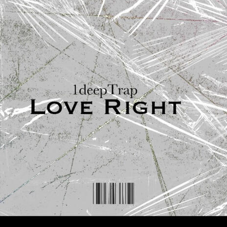 Love right | Boomplay Music