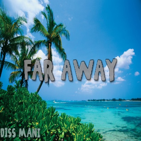 Far Away | Boomplay Music