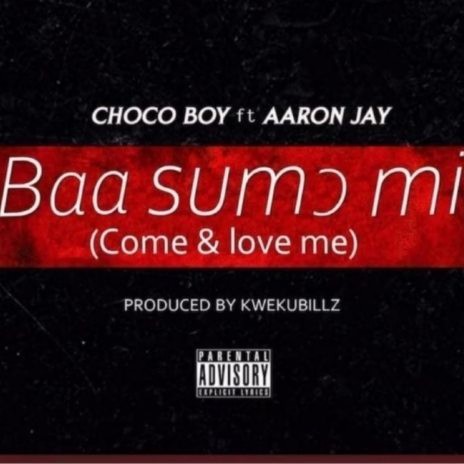 Baa Sum Mi (Come & Love Me) ft. Aaron Jay | Boomplay Music