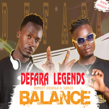 Balance ft. DEFARA LEGENDS & Sunlee | Boomplay Music